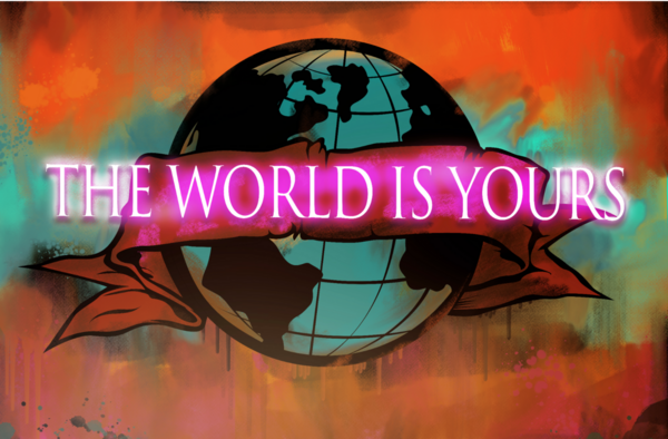 The world is yours artwork